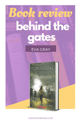 Book Review of Behind The Gates by Eva Gray