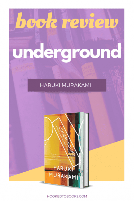 Underground: The Tokyo Gas Attack and the Japanese Psyche by Haruki Murakami