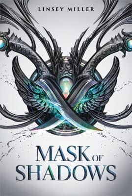 Mask of Shadows by Linsey Miller