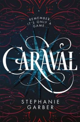 Caraval by Stephanie Garber