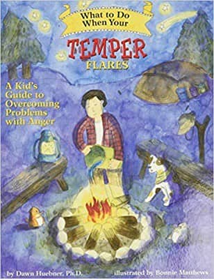 What to Do When Your Temper Flares: A Kid’s Guide to Overcoming Problems With Anger