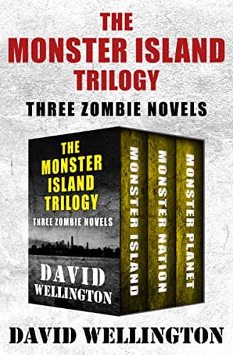 The Monster Island Trilogy By David Wellington