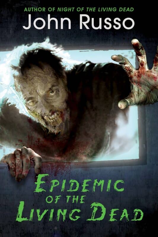 The epidemic of the Living Dead By John Russo