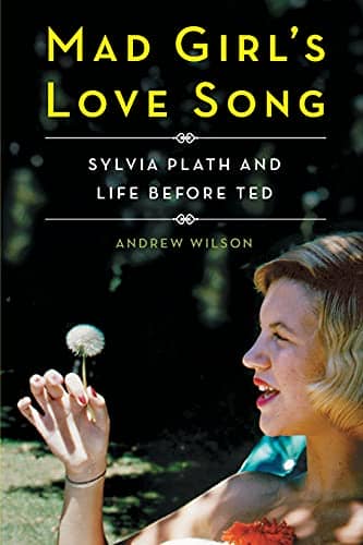 Mad Girl's Love Song by Sylvia Plath