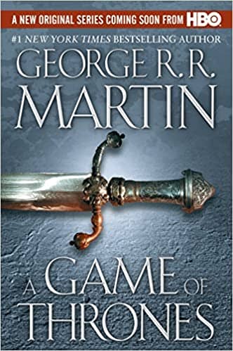 A Game of Thrones by George R.R Martin