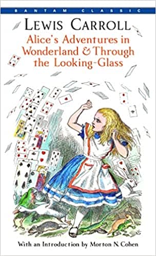 Alice’s Adventures in Wonderland by Lewis Carroll