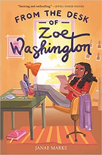 From the Desk of Zoe Washington by Janae Marks