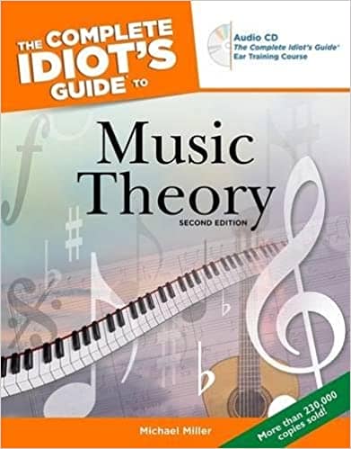 The Complete Idiot's Guide to Music Theory
