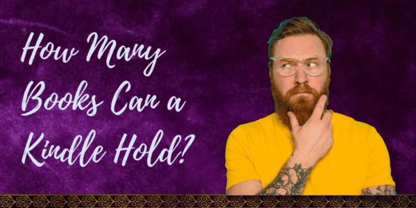 How Many Books Can a Kindle Hold