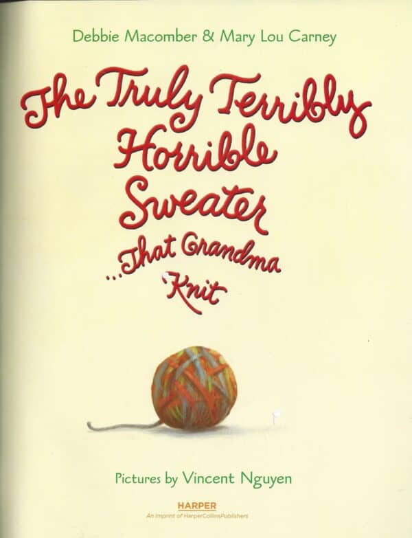 The Truly Terribly Horrible Sweater…That Grandma Knit 2000