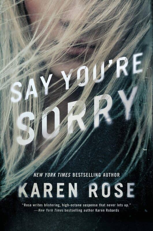 Say You’re Sorry