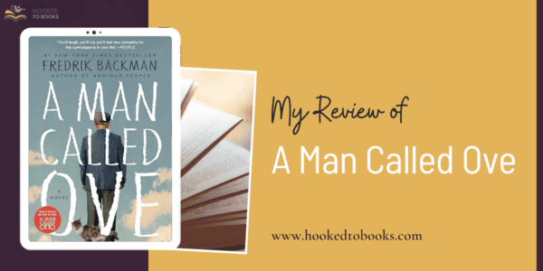 My Review of A Man Called Ove