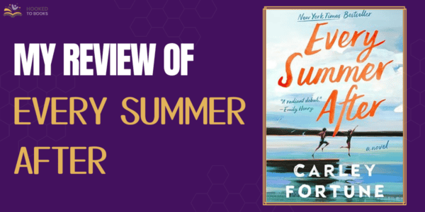 My Review of Every Summer After