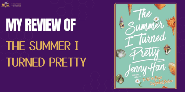 My Review of The Summer I Turned Pretty