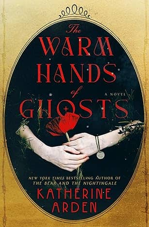 The Warm Hands of Ghosts