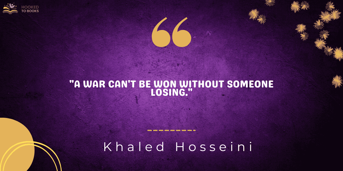 "A war can't be won without someone losing."