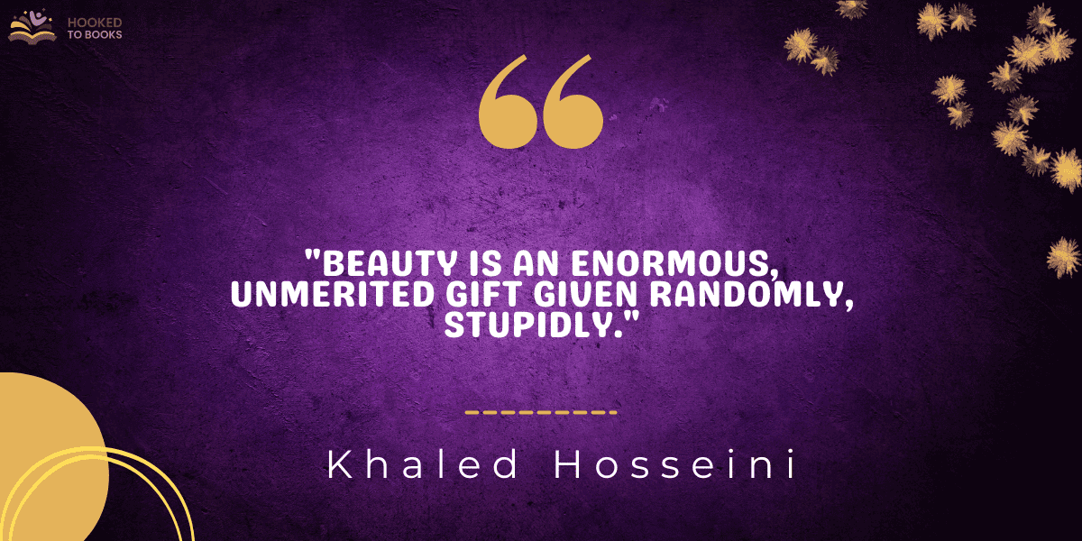 "Beauty is an enormous, unmerited gift given randomly, stupidly."