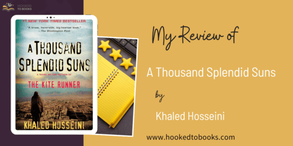 A Thousand Splendid Suns.