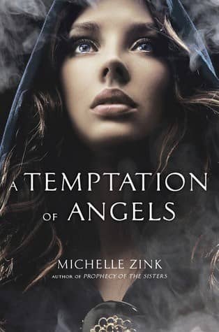 A Temptation of Angels Michelle Zink