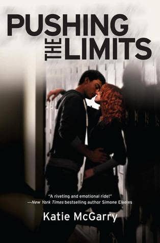 Pushing the Limits Katie McGarry