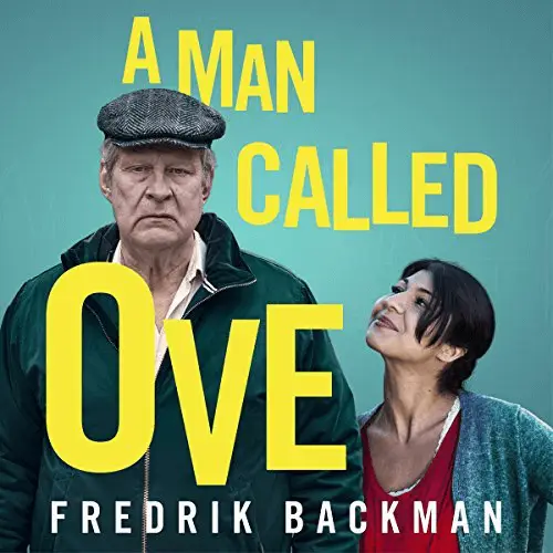 A Man Called Ove by Fredrik Backman