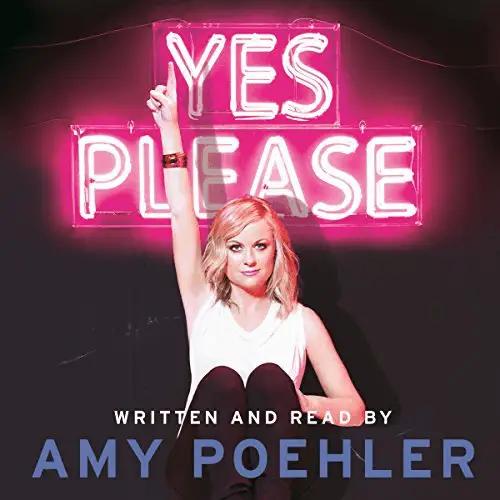 Yes Please by Amy Poehler