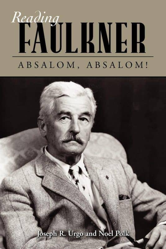 Absalom, Absalom! by William Faulkner