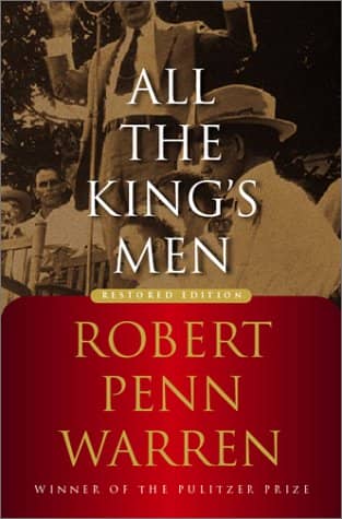 All the King's Men by Robert Penn Warren