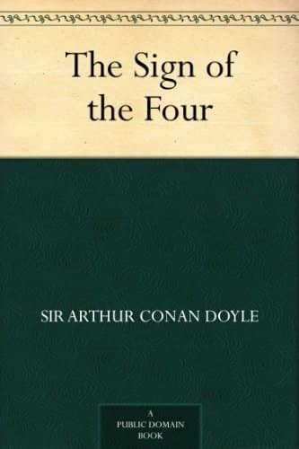 The Sign of Four by Arthur Conan Doyle