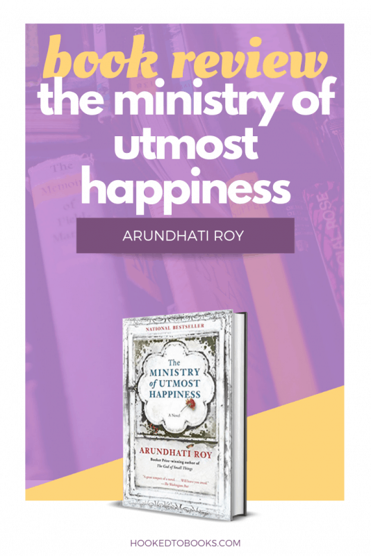 The Ministry Of Utmost Happiness By Arundhati Roy Hooked To Books