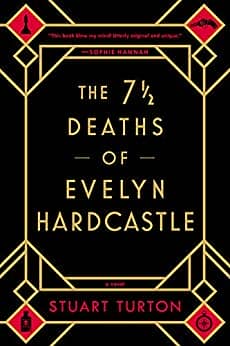 The 7 ½ Deaths of Evelyn Hardcastle