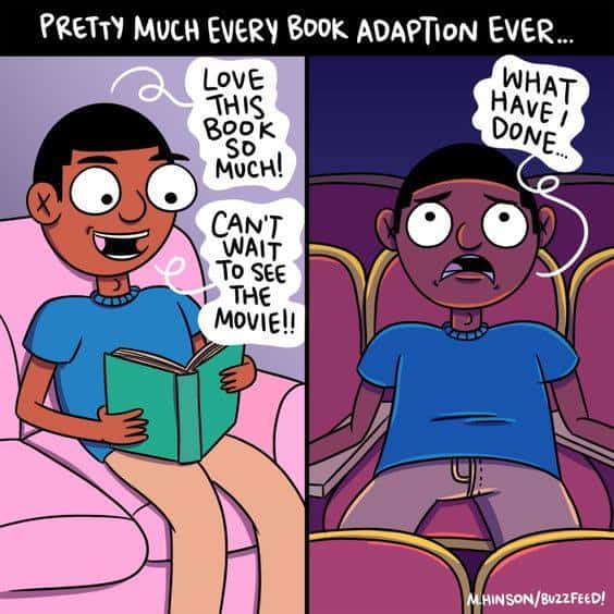 Every book adaption ever