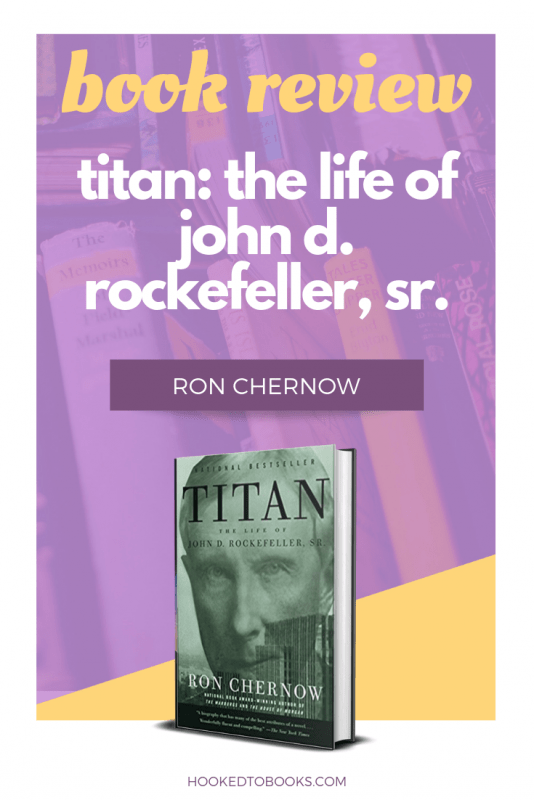 titan the life of john d rockefeller sr