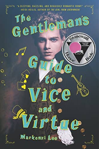The Gentleman’s Guide to Vice and Virtue by Mackenzie Lee