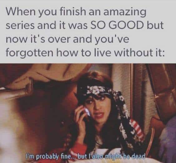 You have forgotten how to live without it