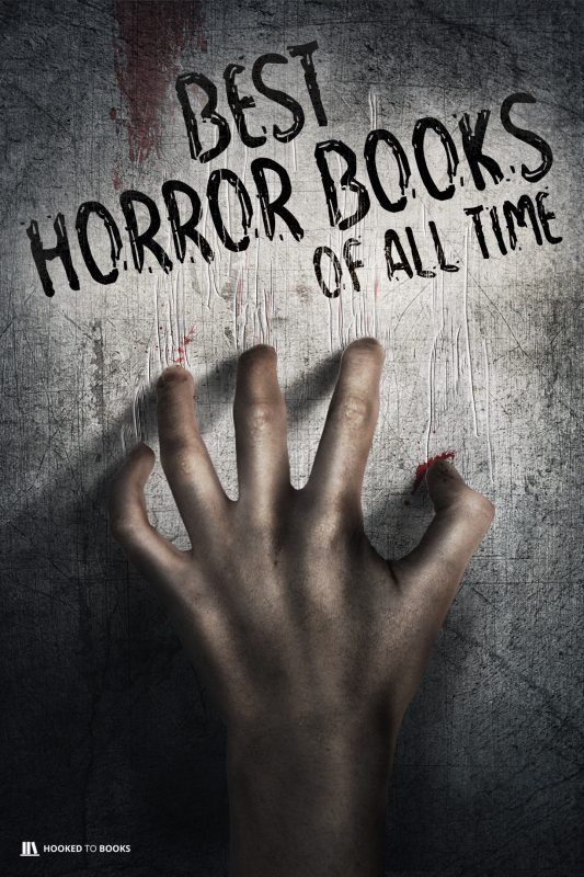 26 Best Horror Books of All Time Hooked To Books