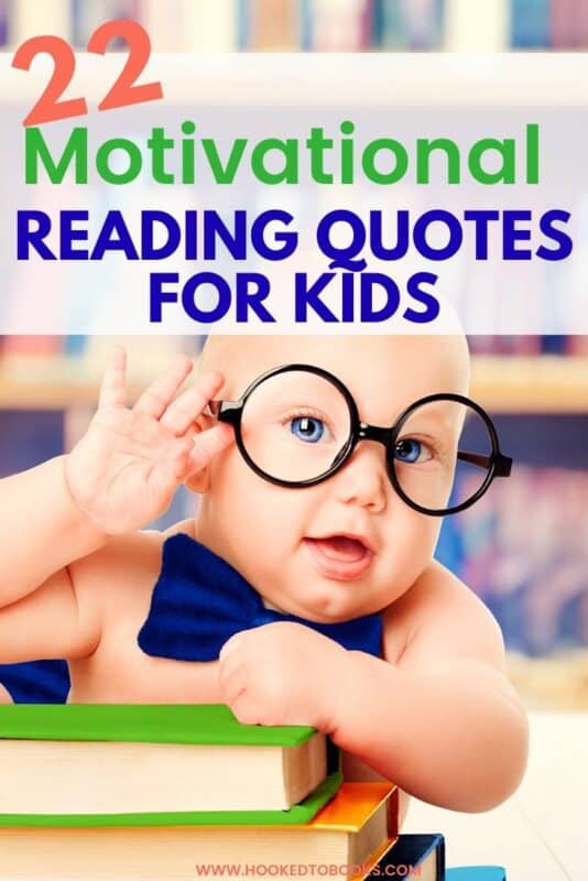 22 Motivational Reading Quotes For Kids Hooked To Books