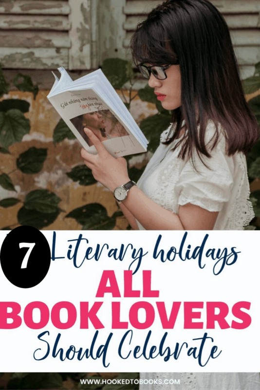 7 Literary Holidays All Book Lovers Should Celebrate Hooked To Books