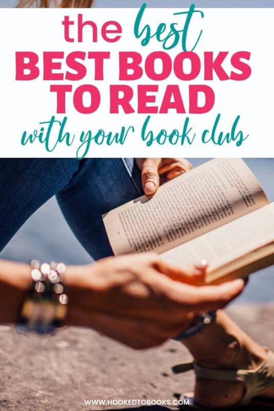 Best Books to Read With Your Book Club - Hooked To Books