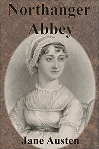 Jane Austen - Northanger Abbey