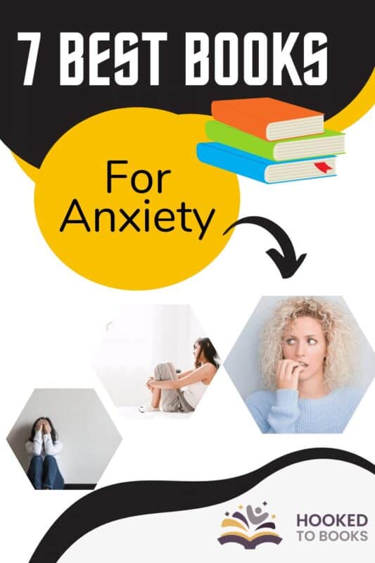 7 Best Books for Anxiety - Hooked To Books