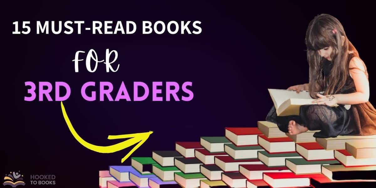 15-must-read-books-for-3rd-graders-hooked-to-books