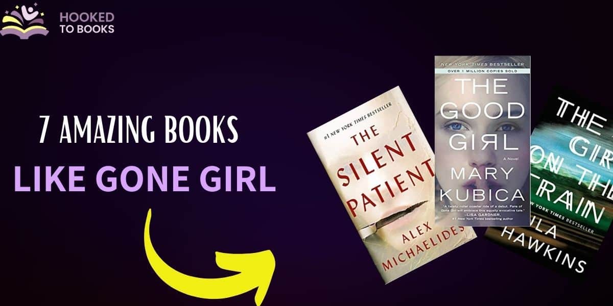 7 Amazing Books Like Gone Girl - Hooked To Books