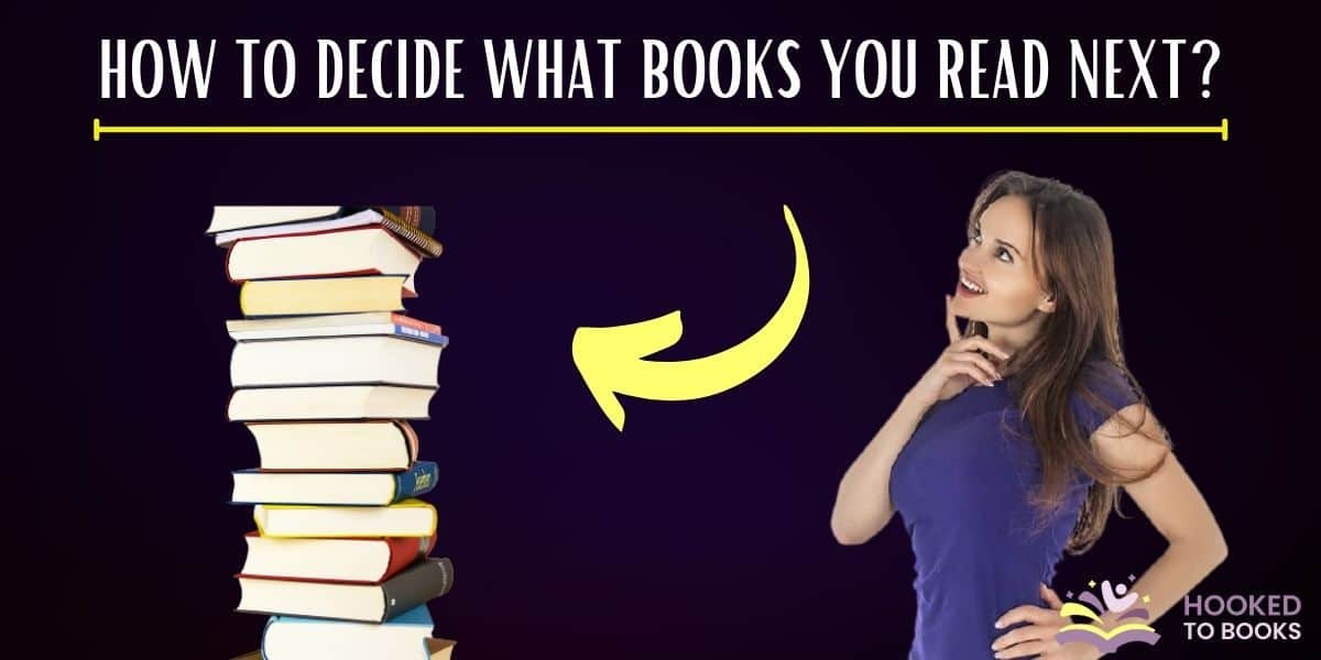 how to decide which book to read next