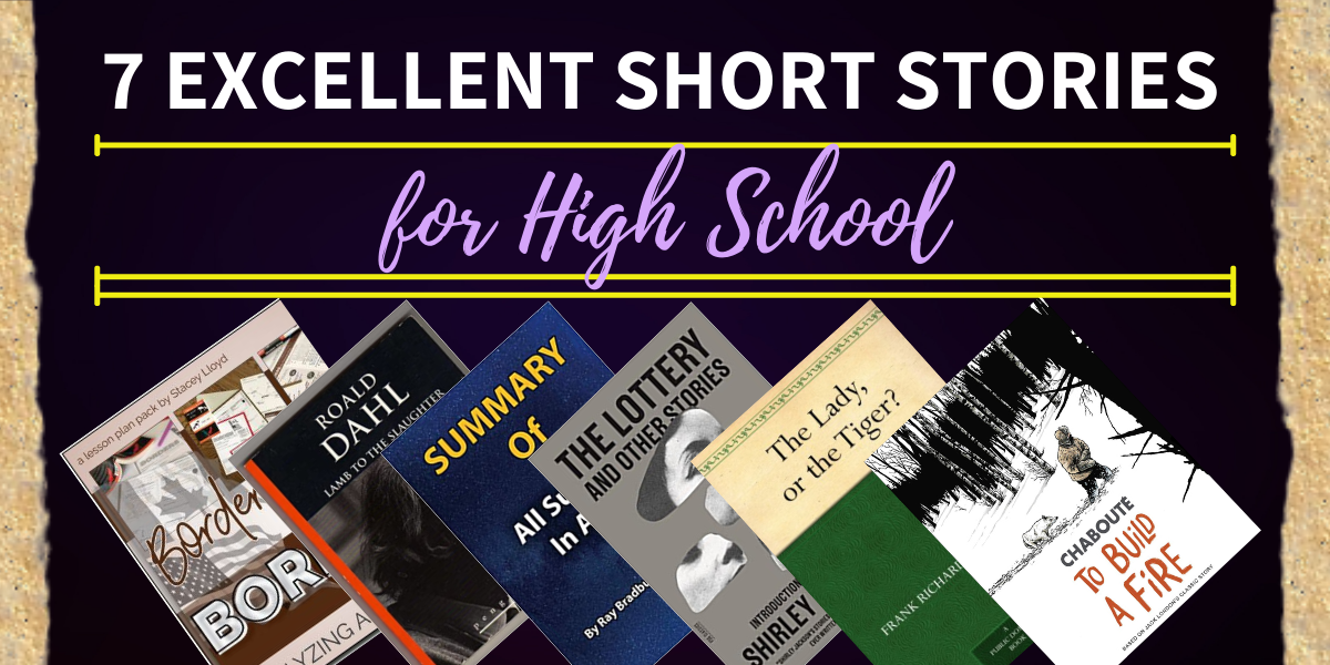 7 Excellent Short Stories For High School Hooked To Books