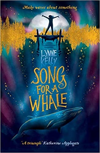 Song for a Whale by Lynne Kelly