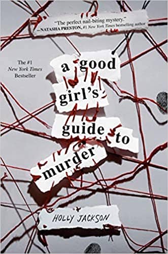 A Good Girl’s Guide to Murder By Holly Jackson