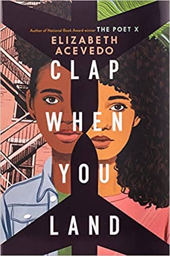 Clap When You Land by Elizabeth Acevedo