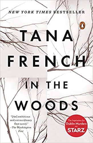 In The Woods by Tara French
