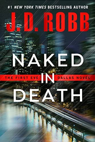 Naked in Death By J.D Robb